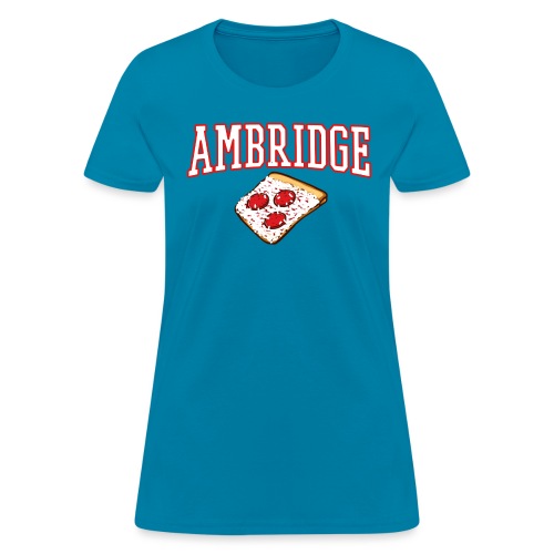 Ambridge Pizza - Women's T-Shirt