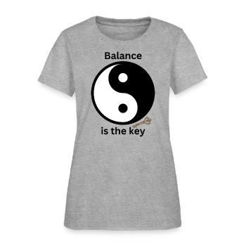 Balance Is The Key Poster - Women's T-Shirt - heather gray - Front
