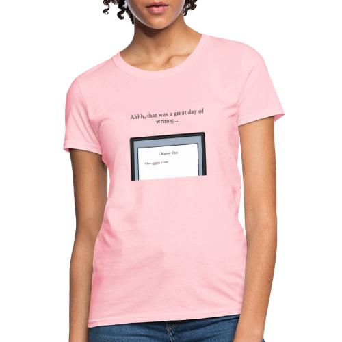 A Day of Writing - Women's T-Shirt