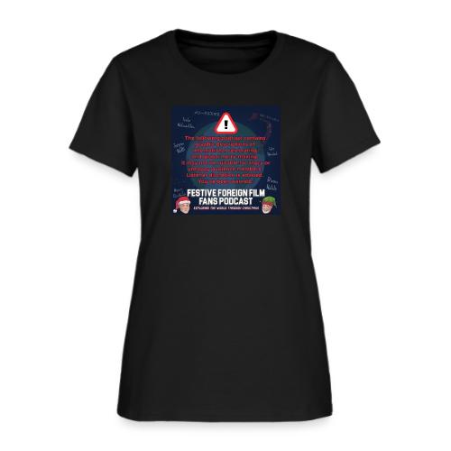 You've Been Warned! - Women's T-Shirt