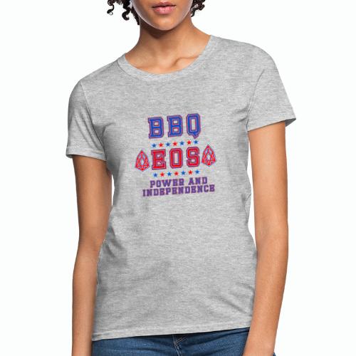 BBQ EOS POWER N INDEPENDENCE T-SHIRT - Women's T-Shirt