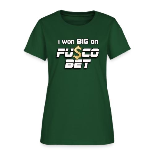 I WON BIG ON FUSCOBET - Women's T-Shirt