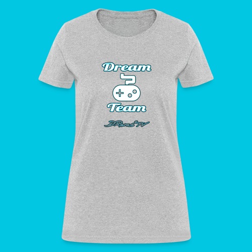 Dream Team - Women's T-Shirt