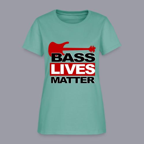 BASS LIVES MATTER - Women's T-Shirt