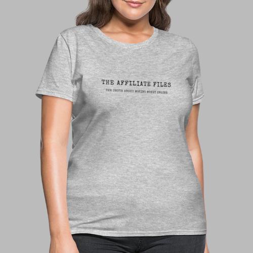 The Affiliate Files - O.G. Series (Black) - Women's T-Shirt