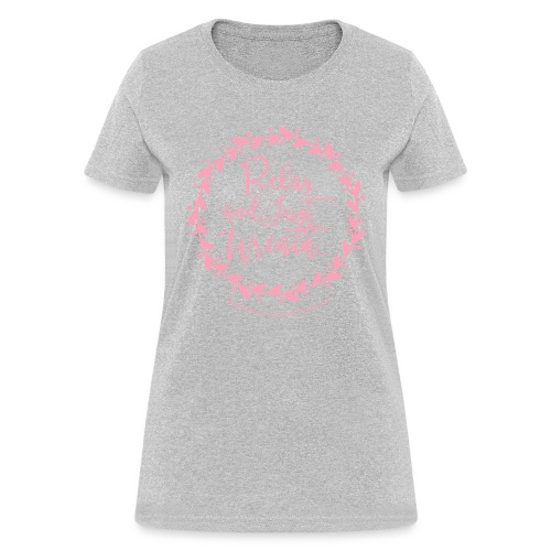 Relax and Just Wreath - Leaf Wreath - Women's T-Shirt