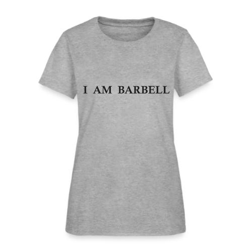 I am barbell - elbow - black - Women's T-Shirt