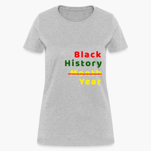 Black History Year v2 - Women's T-Shirt