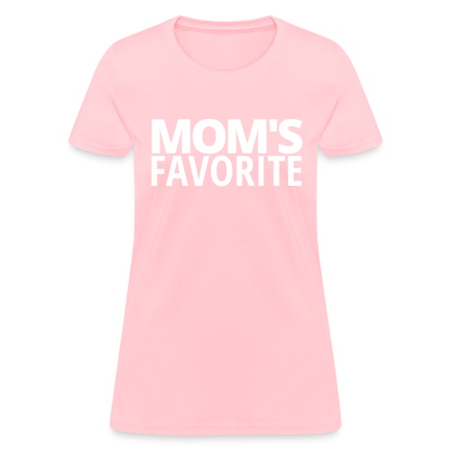 MOM'S FAVORITE - Women's T-Shirt