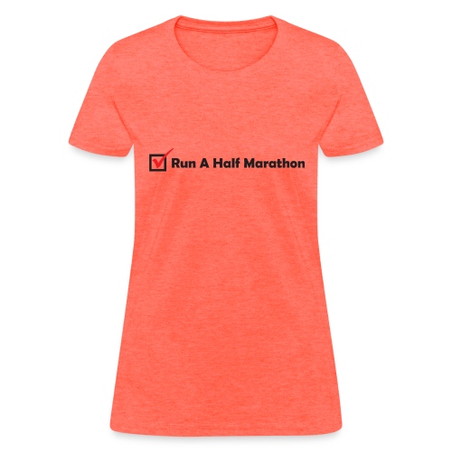 RUN HALF MARATHON CHECK - Women's T-Shirt