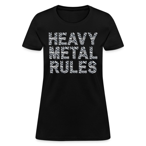 Heavy Metal Rules Zebra Man - Women's T-Shirt