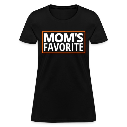 MOM'S FAVORITE (White & Orange Logo) - Women's T-Shirt