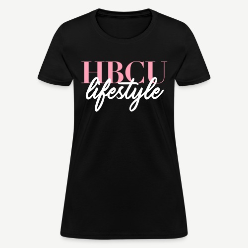 HBCU Lifestyle Script 2 0 - Women's T-Shirt