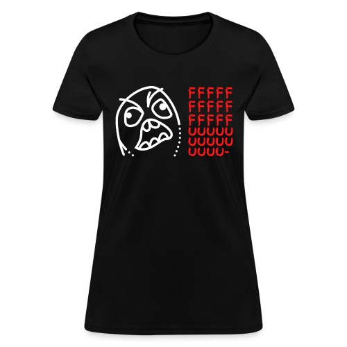 RageGuy FFFFF UUUUU meme (White & Red on Black) - Women's T-Shirt