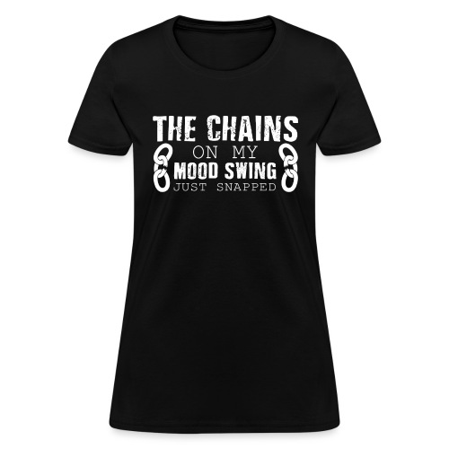 Mood Swings - Women's T-Shirt