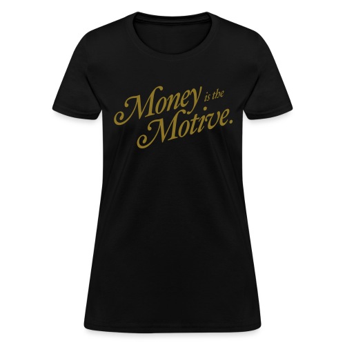 money - Women's T-Shirt
