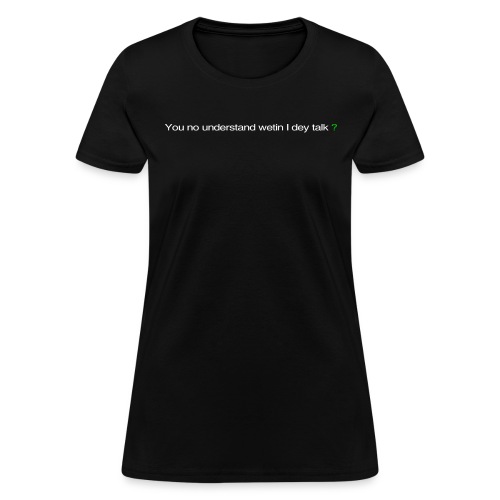 talk - Women's T-Shirt