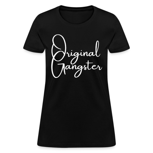 OG Original Gangster (handwriting cursive letters) - Women's T-Shirt