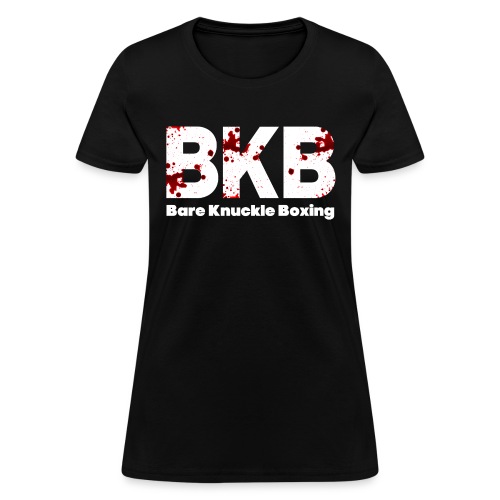 BKB Bare Knuckle Boxing | Blood Spattered Font - Women's T-Shirt
