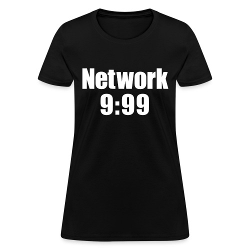 Network 9 99 png - Women's T-Shirt