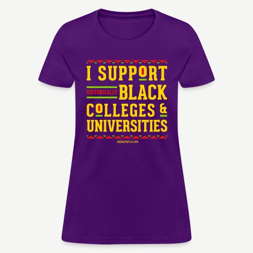 I Support HBCUs - Women's T-Shirt