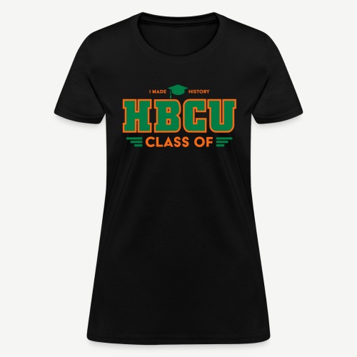 HBCU Graduating Class v3 - Women's T-Shirt