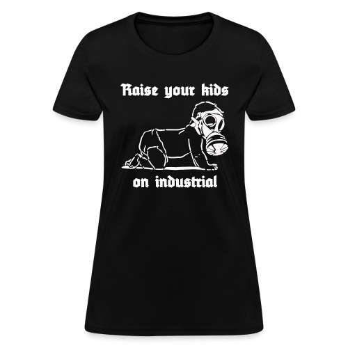 Industrial Baby (white) - Women's T-Shirt