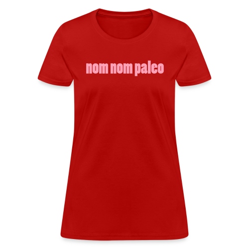 Nom Nom Paleo Vector - Women's T-Shirt