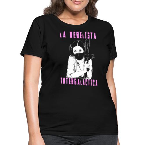 La Rebelista - Women's T-Shirt