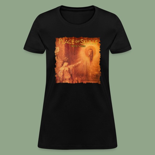 Place of Skulls - With Vision T-Shirt - Women's T-Shirt