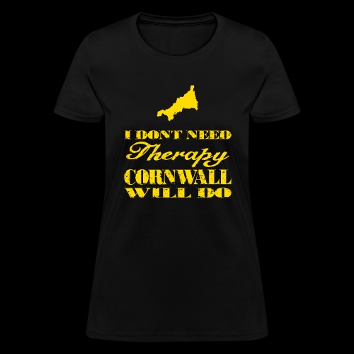 Don't need therapy/Cornwall - Women's T-Shirt