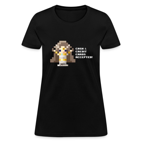 Time Goddess - Cash and Credit Cards (White text) - Women's T-Shirt
