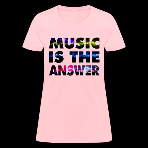 Music Is The Answer - Women's T-Shirt
