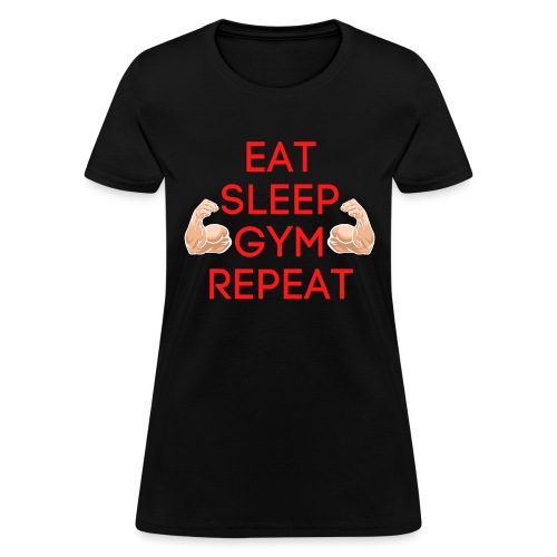 Eat Sleep Gym Repeat - Two Big Biceps - Women's T-Shirt