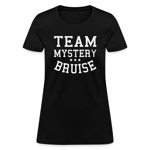 Team Mystery Bruise - Women's T-Shirt