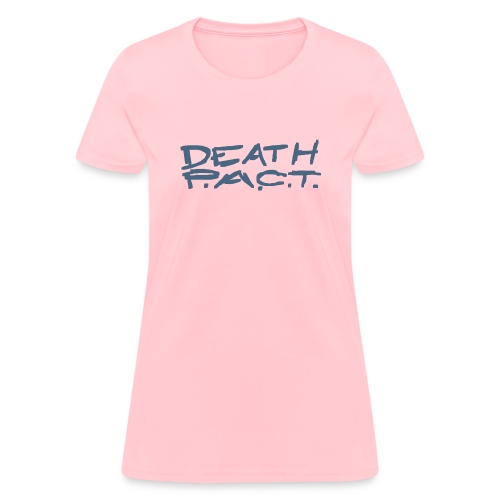 Death P.A.C.T. 2 - Women's T-Shirt