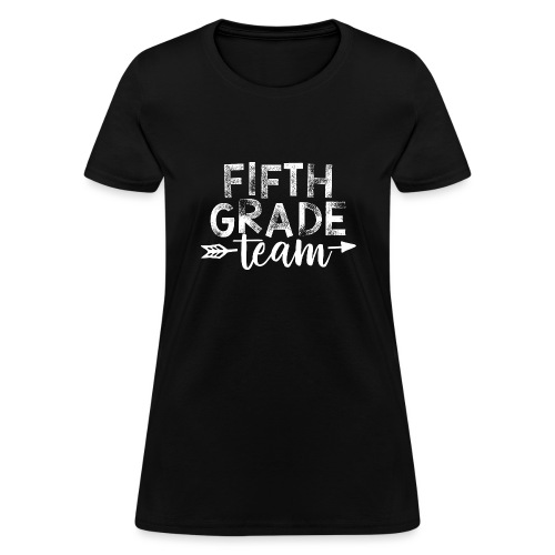 Fifth Grade Team Arrow Teacher T-Shirts - Women's T-Shirt