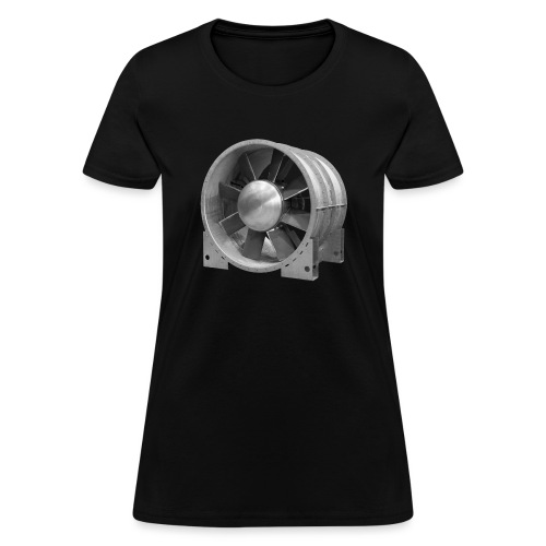 Industrial and/or Metal Fan - Women's T-Shirt