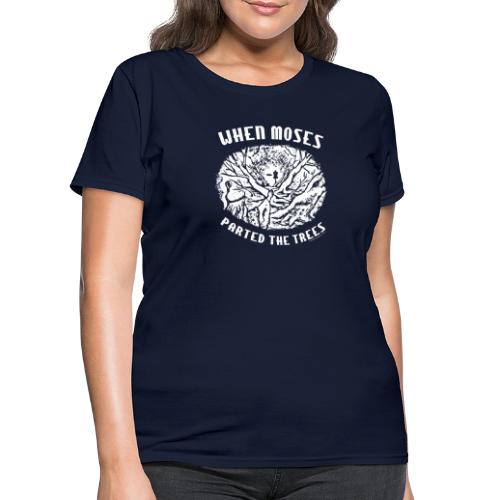 When Moses Parted the Trees Disc Golf Shirt - Women's T-Shirt