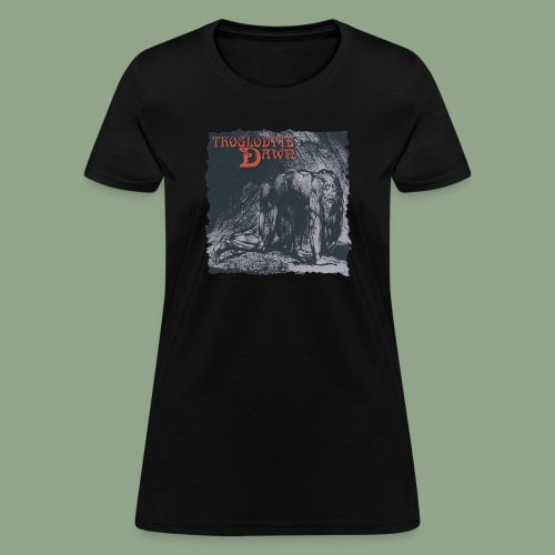 Troglodyte Dawn - Nebuchadnezzar (shirt) - Women's T-Shirt
