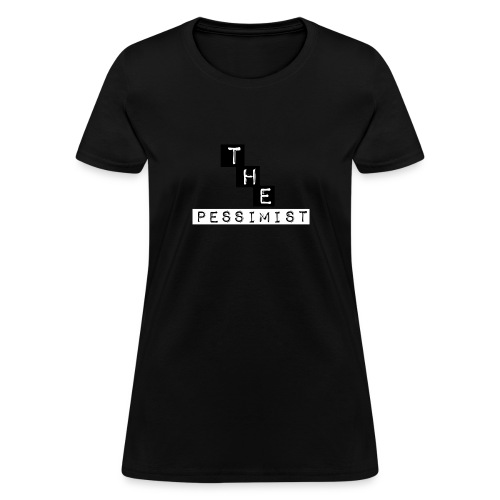 The pessimist Abstract Design - Women's T-Shirt