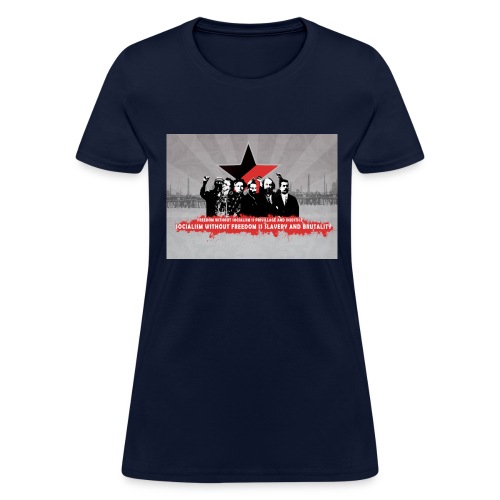 freedom without socialism - Women's T-Shirt