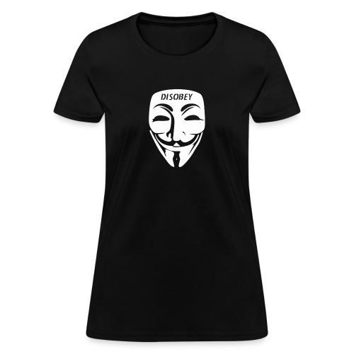 Anonymous Face Disobey Forehead gif - Women's T-Shirt