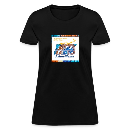Buzz Radio Asheville - Show Your Support! - Women's T-Shirt