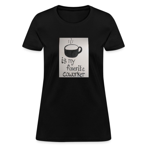 Coffee coworker - Women's T-Shirt