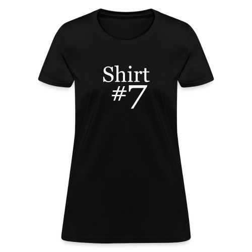 shirtn7 - Women's T-Shirt
