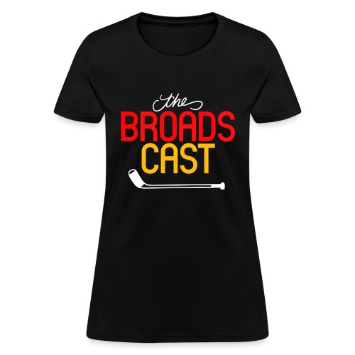 The Broadscast - Women's T-Shirt