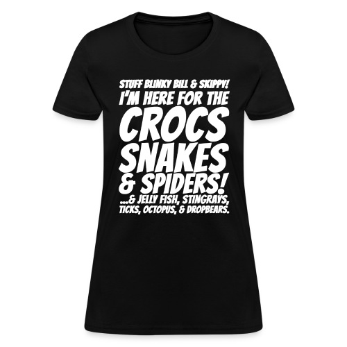 Crocks snakes and spiders shirt - Women's T-Shirt