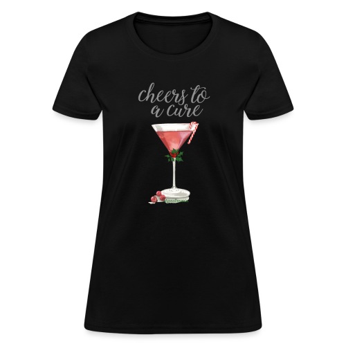 Cheers: Dysautonomia - Women's T-Shirt