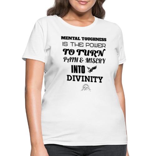 Mental Toughness - Women's T-Shirt
